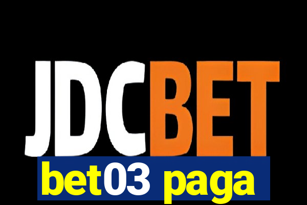 bet03 paga